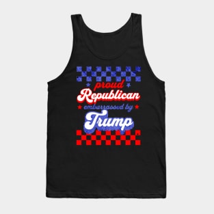 Proud Republican Embarrassed by Trump Political Tank Top
